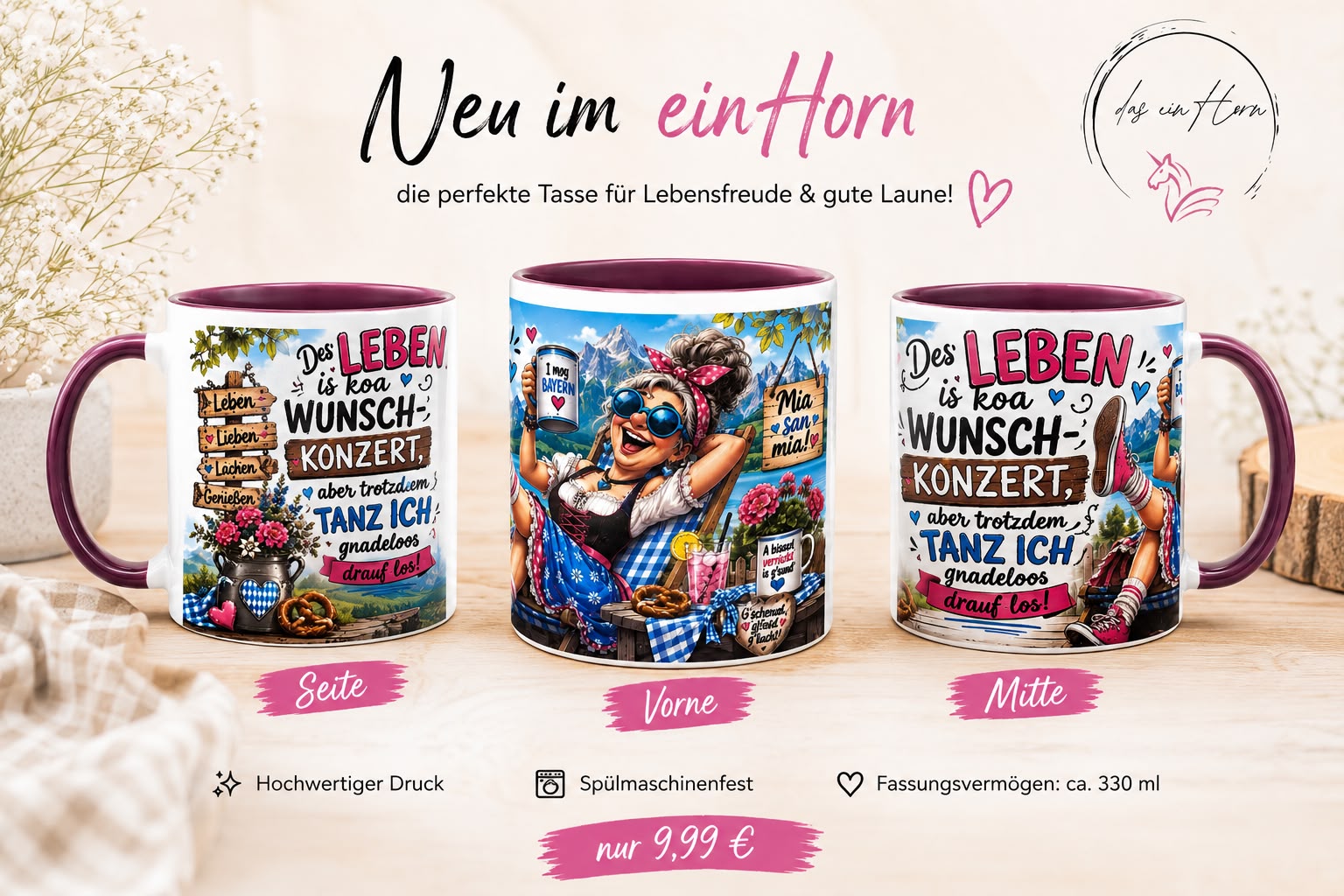 Tasse mit Text "Des Leben is koa Wunschkonzert, aber trotzdem tanz ich gnadeloos drauf los.
Bild zeigt eine grauhaarige Dame im Dirndl mit einer Tasse in der Hand. Sie sitzt in einem Liegestuhl.